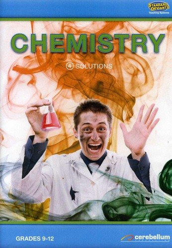 Chemistry 4: Solutions - Chemistry 4: Solutions - DVD
