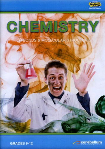 Chemistry Module 2: Bonds & Molecular Structure - Chemistry Module 2: Bonds & Molecular Structure - DVD