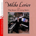 Leviev,milcho - Plays The Music Of Irving Berlin - Music CD