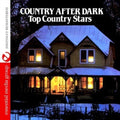 Country After Dark: Top Country Stars / Var - Country After Dark: Top Country Stars / Var - Music CD