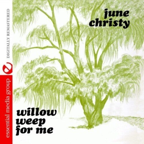 Christy,june - Willow Weep For Me - Music CD