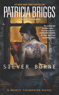 Briggs,patricia - Silver Borne - Books