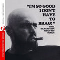 Silverstein,shel - I'm So Good I Don't Have To Brag - Music CD