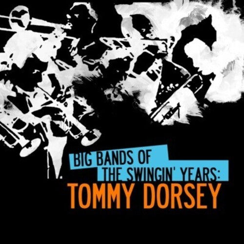 Dorsey,tommy - Big Bands Swingin Years: Tommy Dorsey - Music CD