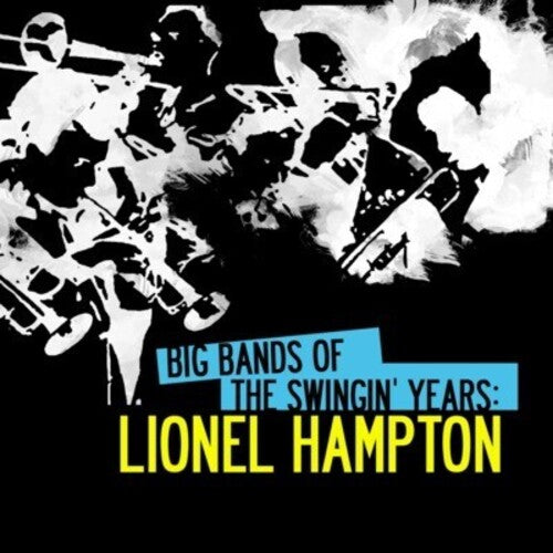 Hampton,lionel - Big Bands Swingin Years: Lionel Hampton - Music CD