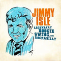Isle,jimmy - Legendary Swing Boogie & Rockabilly - Music CD