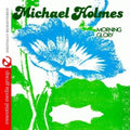 Holmes,michael - Morning Glory - Music CD