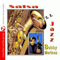 Martinez,bobby - Salsa Jazz - Music CD