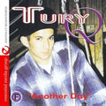 Tury Q - Another Day - Music CD