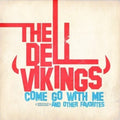 Dell Vikings - Come Go With Me - Music CD