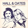 Hall & Oates - Angelina & Other Favorites - Music CD