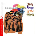 Smith,gregg - Folk Songs Of The World - Music CD