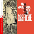 Casado,ana Margarita Martinez - Ana Margarita Canta A Orefiche - Music CD