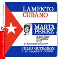 Perez,marta - Lamento Cubano - Music CD