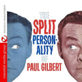Gilbert,paul - Split Personality Of Paul Gilbert - Music CD