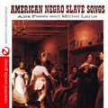 American Negro Slave Songs Music CD