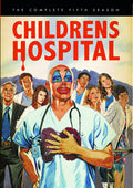 Childrens Hospital: Complete Fifth Season - Childrens Hospital: Complete Fifth Season - DVD