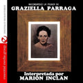 Marion,inclan - Recordando La Musica De Graziella Parraga - Music CD