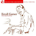 Garner ,erroll - I Get A Kick Out Of You - From The Archives - Music CD