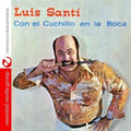 Santi,luis - Con El Cuchillo En La Boca - Music CD
