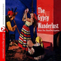Phantom Gypsies - Gypsy Wanderlust - Music CD