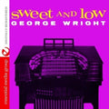 Wright,george - Sweet & Low - Music CD