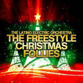Latino Electric Orchestra - Freestyle Christmas Follies - Music CD