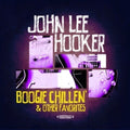 Hooker,john Lee - Boogie Chillin & Other Favorties - Music CD