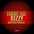 Roe,tommy - Dizzy & Other Favorites - Music CD