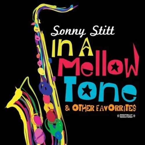Stitt,sonny - In A Mellow Tone & Other Favorites - Music CD