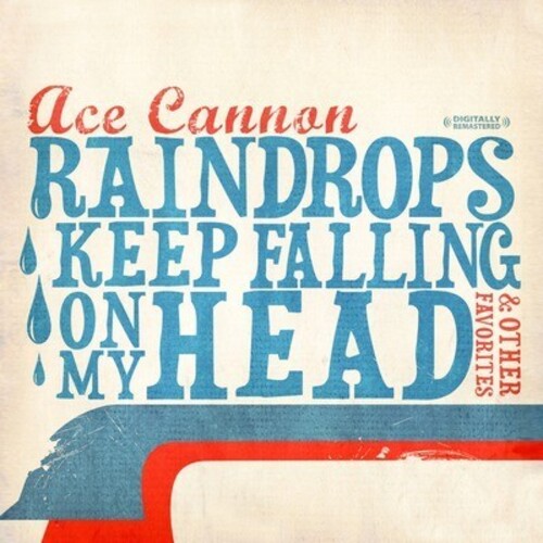 Cannon,ace - Raindrops Keep Falling On My Head & Other - Music CD