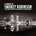 Tribute To Smokey Robinson / Various - Tribute To Smokey Robinson - Music CD