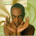 Gil,gilberto - Quanta - Music CD