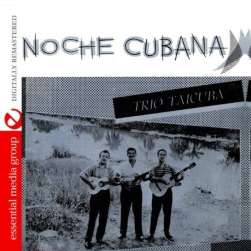 Trio Taicuba - Noche Cubana - Music CD