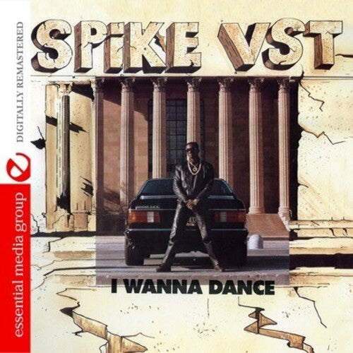 Spike Vst - I Wanna Dance - Music CD