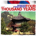 Korean Folk Music: Four Thousand Years Music CD