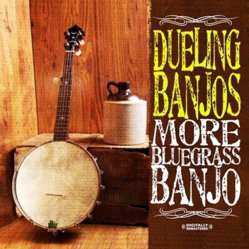 Dueling Banjos - Dueling Banjos: More Bluegrass Banjo - Music CD