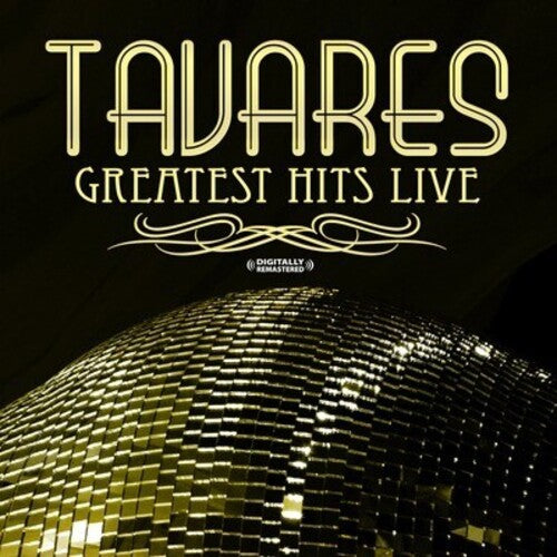 Tavares - Greatest Hits - Live - Music CD