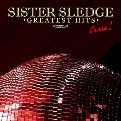 Sister Sledge - Greatest Hits - Live - Music CD