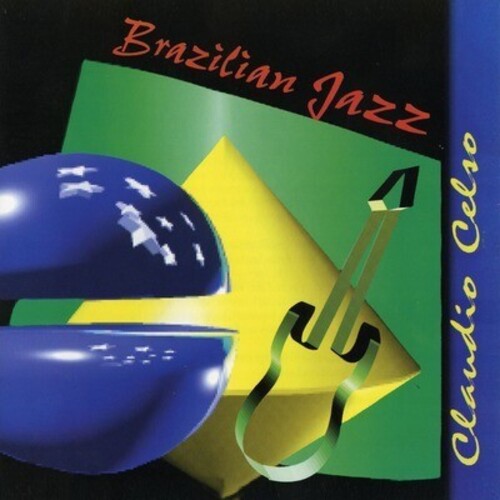 Celso,claudio - Brazilian Jazz - Music CD