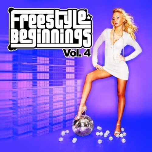 Freestyle Beginnings Vol. 4 / Various - Freestyle Beginnings Vol. 4 / Various - Music CD