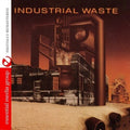Industrial Waste / Various - Industrial Waste / Various - Music CD