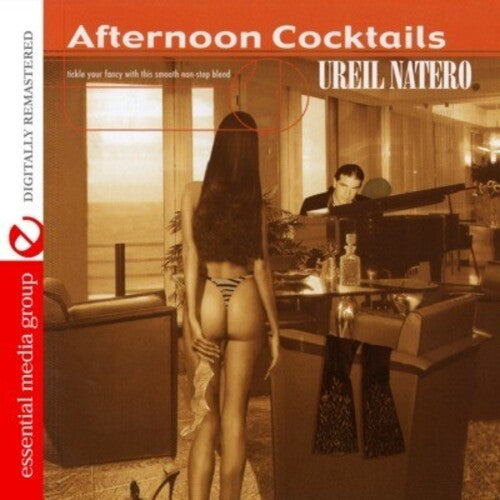 Natero,uriel - Afternoon Cocktails - Music CD