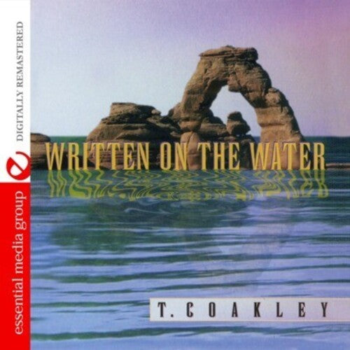 T. Coakley - Written On The Water - Music CD