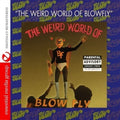 Blowfly - The Weird World Of Blowfly - Music CD