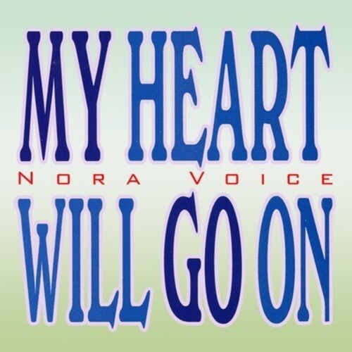 Voice,nora - My Heart Will Go On - Music CD