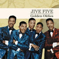 Jive Five - Golden Oldies - Music CD