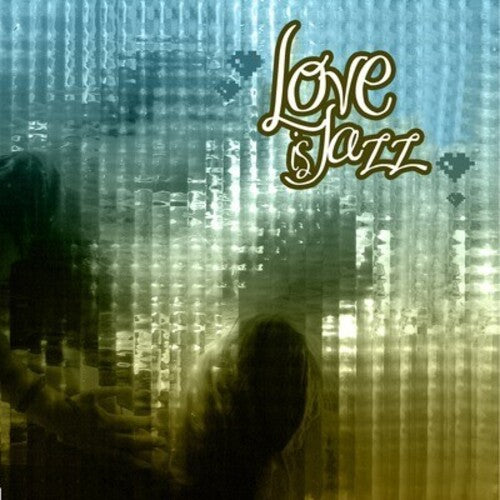 Love Is Jazz / Various - Love Is Jazz / Various - Music CD