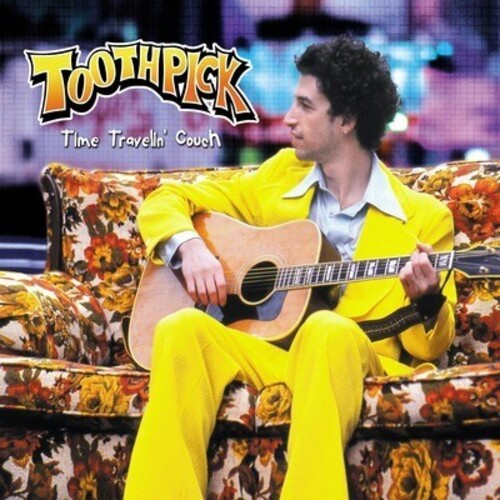 Toothpick - Time Travelin' Couch - Music CD