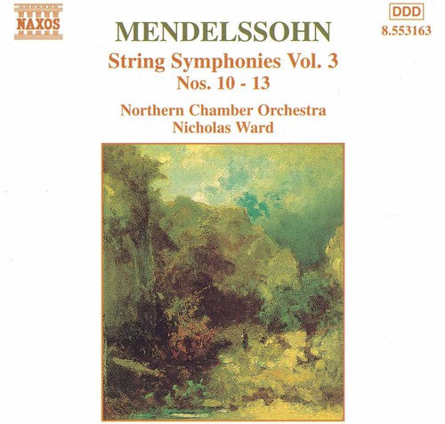 Mendelssohn / Ward / Northern Chamber Orch - String Symphonies 3 - Music CD